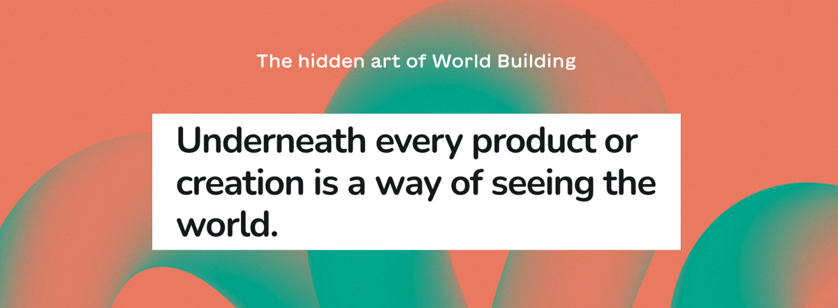 #001: The hidden art of world building live session